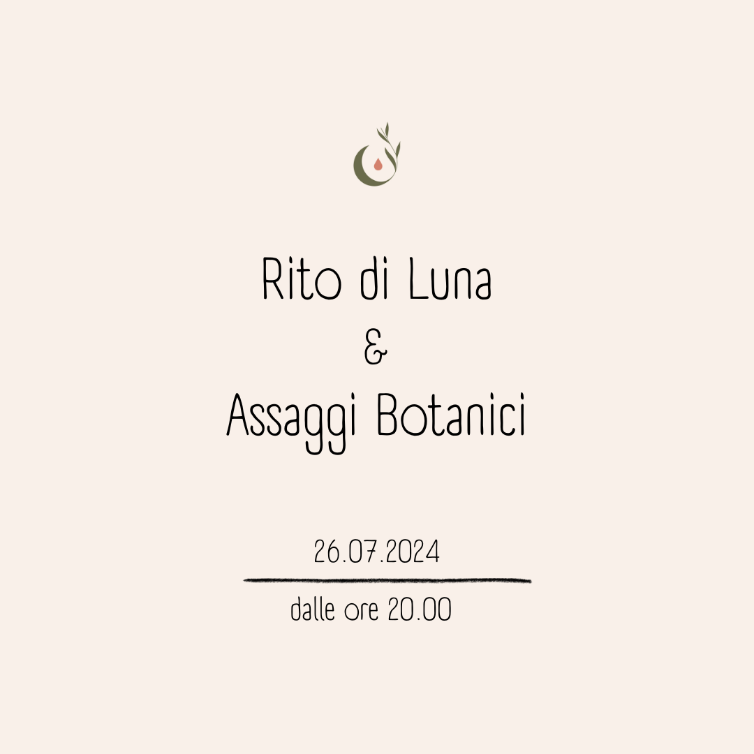 Rito di Luna & assaggi botanici