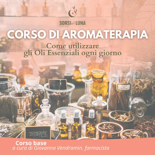 Corso Base di Aromaterapia